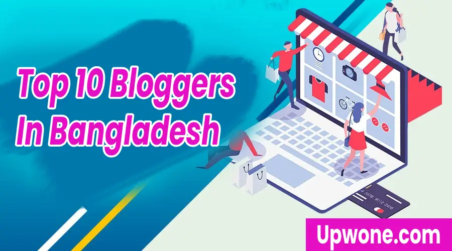 https://www.upwone.com/wp-content/uploads/2020/10/top-10-in-bloggers-in-bangladesh-international.jpg